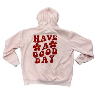 Unbranded “Have a Good Day” Red Floral Design Pink Hoodie Size Medium